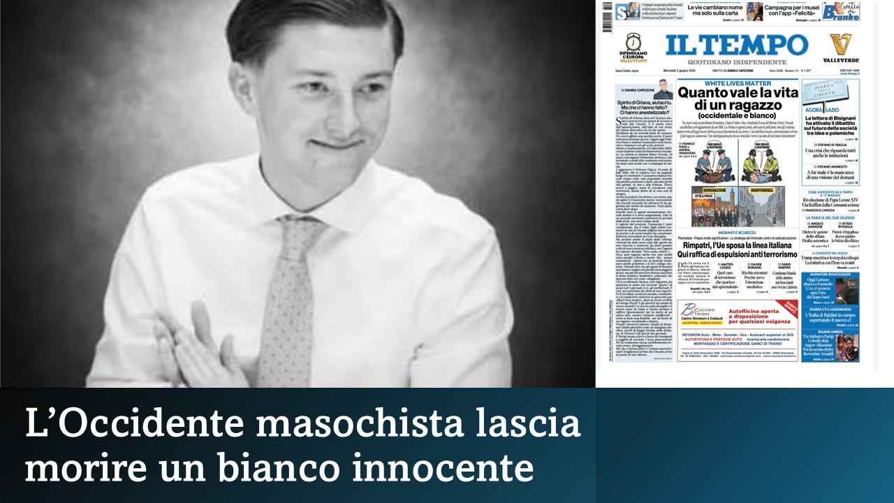 L Occidente masochista lascia morire un bianco innocente