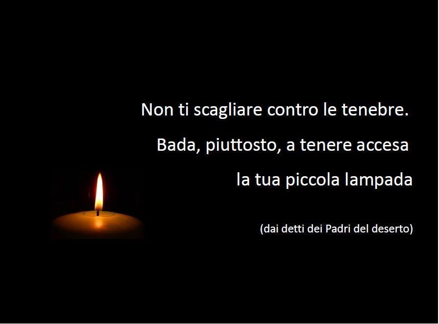 non ti scagliare contro le tenebre