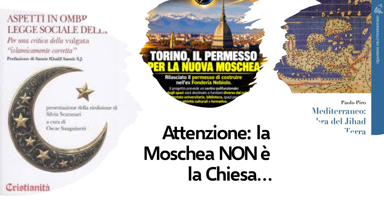 Attenzione la Moschea NON è la Chiesa