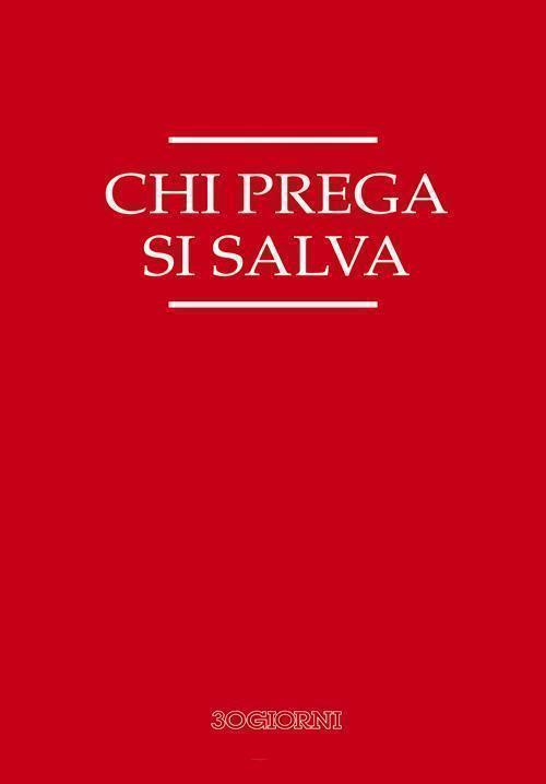 CHI PREGA si salva