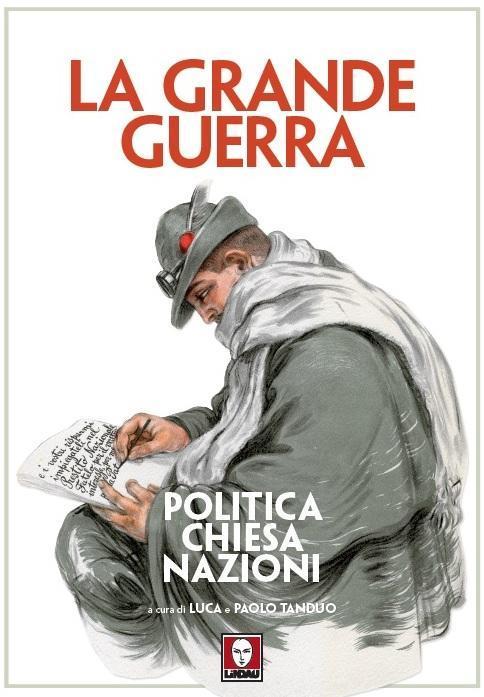 La grande guerra. Centro Culturale s Benedetto