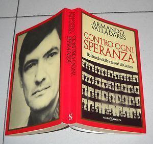 a.valladares contro ogni speranza
