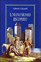 il nuovo mondo riscoperto caturelli