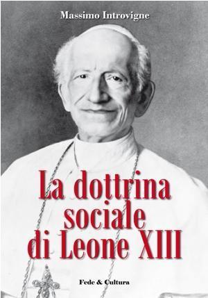 Dottrina_sociale_di_LeoneXIII_introvigne